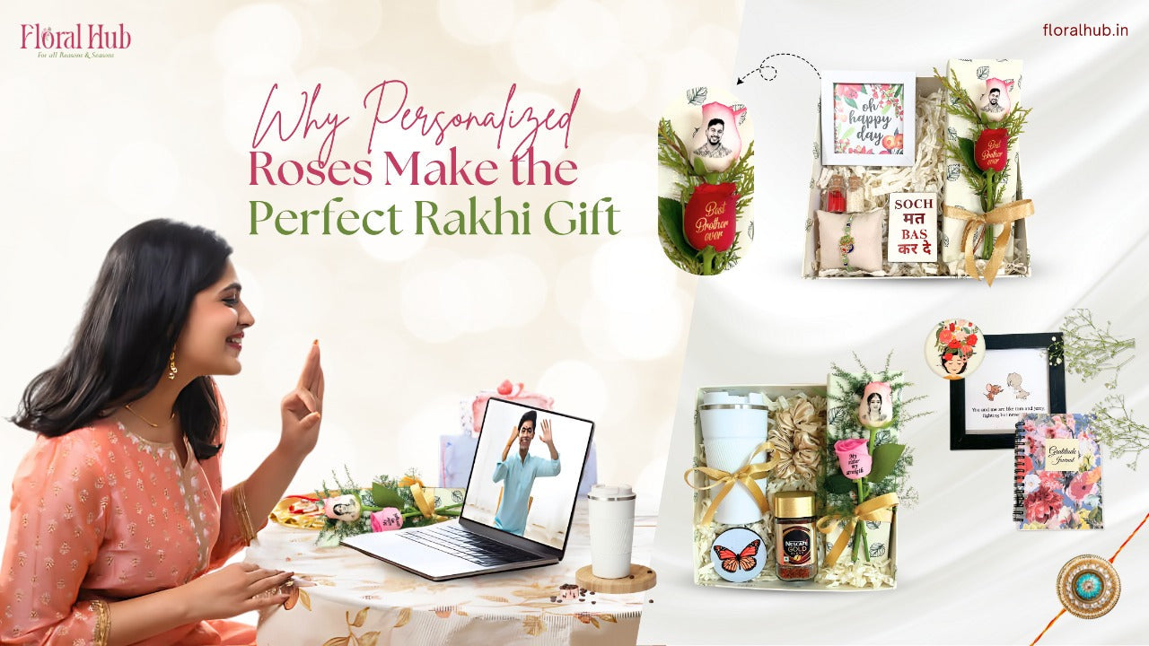 Rakhi 2025: Celebrate the Sibling Bond with Personalized Roses Gift Hampers from Floral Hub